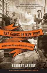 9780307388988-0307388980-The Gangs of New York: An Informal History of the Underworld