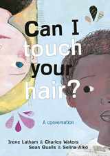 9781786077370-178607737X-Can I Touch Your Hair?: Poems of Race, Mistakes and Friendship