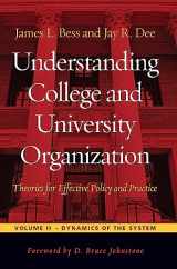 9781579221324-1579221327-Understanding College and University Organization: Theories for Effective Policy and Practice