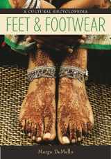 9780313357145-0313357145-Feet and Footwear: A Cultural Encyclopedia