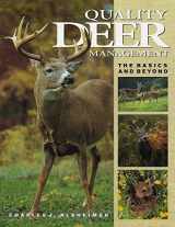 9780873493352-0873493354-Quality Deer Management: The Basics and Beyond