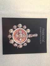 9781861542045-1861542046-Faberge: Imperial Craftsman and His World Exhibition Album