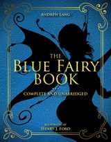 9781631582769-1631582763-The Blue Fairy Book: Complete and Unabridged (1) (Andrew Lang Fairy Book Series)