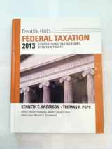 9780132891547-0132891549-Prentice Hall's Federal Taxation 2013: Corporations, Partnerships, Estates & Trusts