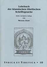 9783923776108-3923776101-Lehrbuch der klassischen tibetischen Schriftsprache (Indica et Tibetica)