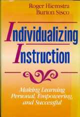 9781555422554-1555422551-Individualizing Instruction: Making Learning Personal, Empowering, and Successful (JOSSEY BASS ADULT AND CONTINUING EDUCATION SERIES)