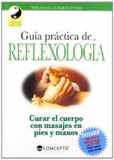 9789974794627-9974794625-Guia Practica de Reflexologia (Vida Y Salud / Life and Health) (Spanish Edition)