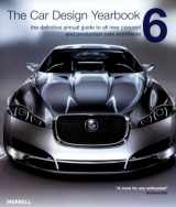 9781858943725-1858943728-The Car Design Yearbook 6: The Definitive Annual Guide to All New Concept and Production Cars Worldwide