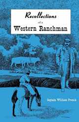 9780944383087-0944383084-Recollections of a Western Ranchman