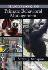 9780367573676-0367573679-Handbook of Primate Behavioral Management