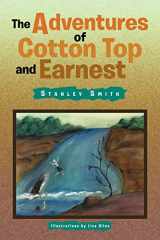 9781450034012-1450034012-The Adventures of Cotton Top and Earnest