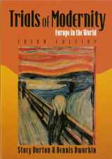 9780536670298-0536670293-Trials of Modernity: Europe in the World (3rd Edition) (Europe In The World)