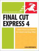 9780321544322-0321544323-Final Cut Express 4: Visual Quickstart Guide
