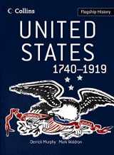 9780007268740-0007268742-United States 1740-1919 (Flagship History)