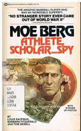 9780345248114-0345248112-Moe Berg: Athlete, Scholar, Spy