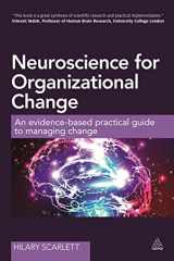 9780749474881-0749474882-Neuroscience for Organizational Change: An Evidence-based Practical Guide to Managing Change