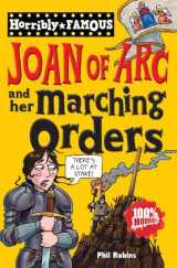 9781407123912-1407123912-Horribly Famous: Joan of Arc and Her Marching Orders (Horribly Famous)