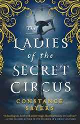 9780316493673-0316493678-The Ladies of the Secret Circus