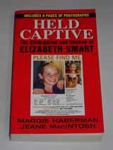 9780060580209-0060580208-Held Captive: The Kidnapping and Rescue of Elizabeth Smart