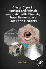 9780323899765-0323899765-Clinical Signs in Humans and Animals Associated with Minerals, Trace Elements and Rare Earth Elements