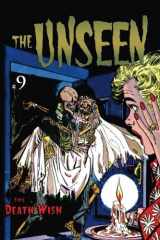 9781530363155-1530363152-The Unseen: Issue Nine (The Unseen (Reprint))