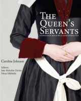 9780956267412-0956267416-The Queen's Servants: Gentlewomen's Dress at the Accession of Henry VIII (Tudor Tailor Case Studies)