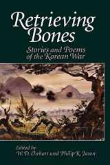 9780813526393-0813526396-Retrieving Bones: Stories and Poems of the Korean War