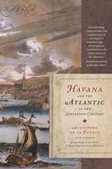 9780807871874-0807871877-Havana and the Atlantic in the Sixteenth Century (Envisioning Cuba)