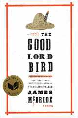 9781594486340-1594486344-The Good Lord Bird (National Book Award Winner): A Novel