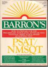 9780812023367-0812023366-Barron's How to Prepare for the PSAT/NMSQT, Preliminary Scholastic Aptitude Test/National Merit Scho