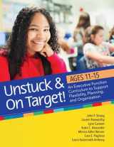 9781681254876-1681254875-Unstuck and On Target! Ages 11-15: An Executive Function Curriculum to Support Flexibility, Planning, and Organization