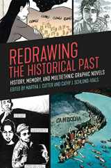 9780820352015-0820352012-Redrawing the Historical Past: History, Memory, and Multiethnic Graphic Novels