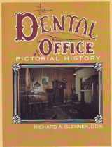 9780933126428-0933126425-Dental Office: A Pictorial History