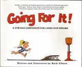 9780964417298-0964417294-Going for It!: A Gym Bag Companion for Living Our Dreams