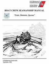 9781782667032-1782667032-Boat Crew Seamanship Manual (COMDTINST M16114.5C)