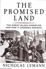 9780394560045-0394560043-The Promised Land: The Great Black Migration and How It Changed America