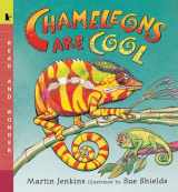 9780763611392-0763611395-Chameleons Are Cool: Read and Wonder