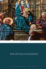 9781785169205-1785169203-The Epistles of Ignatius