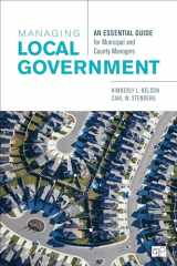 9781506323374-1506323375-Managing Local Government: An Essential Guide for Municipal and County Managers