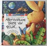9783815714003-3815714001-Abenteuerliche Briefe von Felix. Ein kleiner Hase erforscht unseren blauen Planeten.