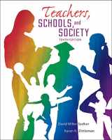 9780078024450-0078024455-Teachers, Schools and Society, 10th Edition