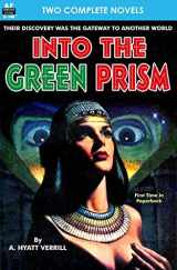 9781612872469-1612872468-Into the Green Prism & Wanderers of the Wolf Moon