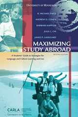 9780972254557-0972254552-Maximizing Study Abroad: A Students' Guide to Strategies for Language and Culture Learning and Use