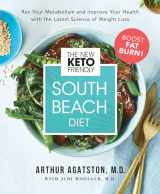 9781401959173-1401959172-The New Keto-Friendly South Beach Diet: Rev Your Metabolism and Improve Your Health with the Latest Science of Weight Loss