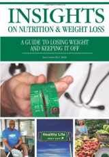 9781606792230-1606792237-INSIGHTs on Nutrition & Weight Loss: A Guide to Losing Weight and Keeping It Off