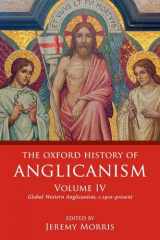 9780198822332-0198822332-The Oxford History of Anglicanism, Volume IV: Global Western Anglicanism, c. 1910-present