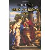 9780486445762-0486445763-Greek and Roman Lives (Dover Thrift Editions)
