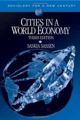 9781412936804-1412936802-Cities in a World Economy (Sociology for a New Century Series)