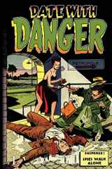 9781522714002-1522714006-Date With Danger: Issue One (Date With Danger (Reprint))