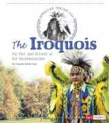 9781491450055-1491450053-The Iroquois: The Past and Present of the Haudenosaunee (American Indian Life)